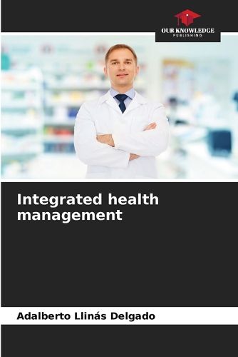 Cover image for Integrated health management