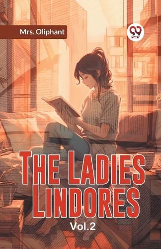 The Ladies Lindores Vol. 2