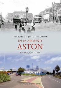 Cover image for In & Around Aston Through Time