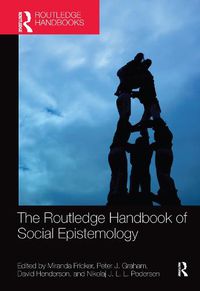 Cover image for The Routledge Handbook of Social Epistemology