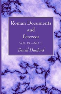 Cover image for Roman Documents and Decrees, Volume IX - No. 1