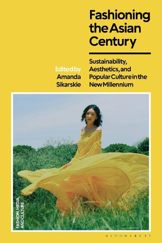 Cover image for Fashioning the Asian Century