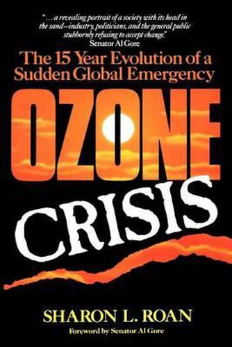 Cover image for Ozone Crisis: The 15-Year Evolution of a Sudden Global Emergency