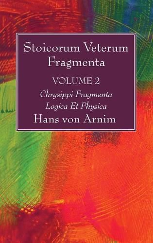 Cover image for Stoicorum Veterum Fragmenta Volume 2