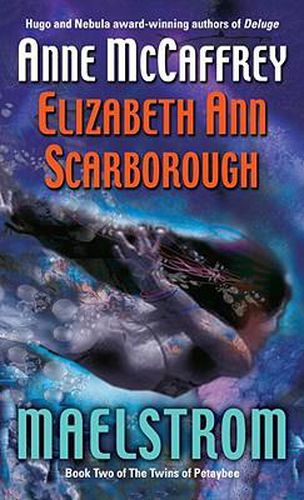 Cover image for Maelstrom: Book Two of The Twins of Petaybee