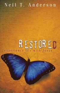 Cover image for Restored - Experience Life with Jesus