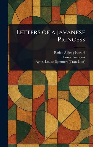 Cover image for Letters of a Javanese Princess