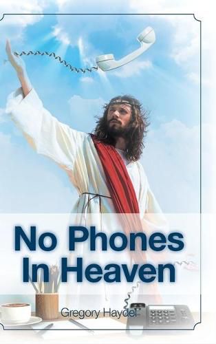 Cover image for No Phones in Heaven