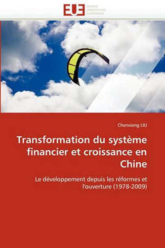 Cover image for Transformation Du Syst Me Financier Et Croissance En Chine