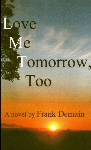 Cover image for Love Me Tomorrow, Too