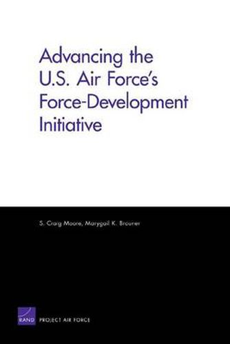 Cover image for Advancing the U.S. Air Force's Force-Development Initiative