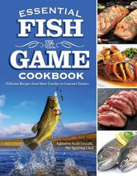 Cover image for Essential Fish & Game Cookbook