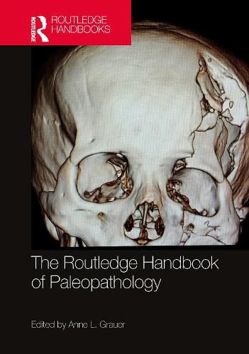 Cover image for The Routledge Handbook of Paleopathology