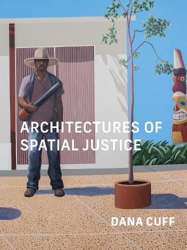 Cover image for Architectures of Spatial Justice