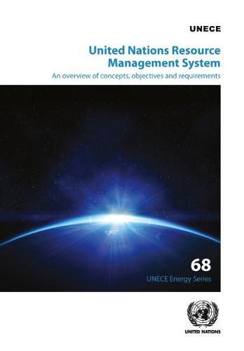 United Nations Resource Management System: an overview of concepts, objectives and requirements