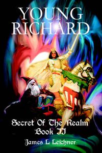 Cover image for Young Richard: Secret Of The Realm Book II