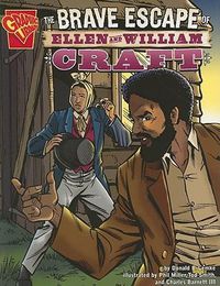Cover image for Brave Escape of Ellen and William Craft