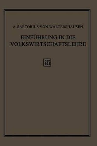 Cover image for Einfuhrung in Die Volkswirtschaftslehre: Geschichte, Theorie Und Politik