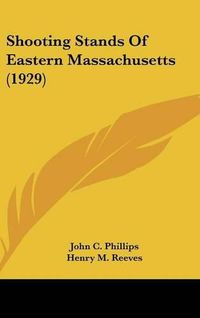 Cover image for Shooting Stands of Eastern Massachusetts (1929)