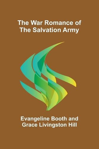 Cover image for The War Romance of the Salvation Army