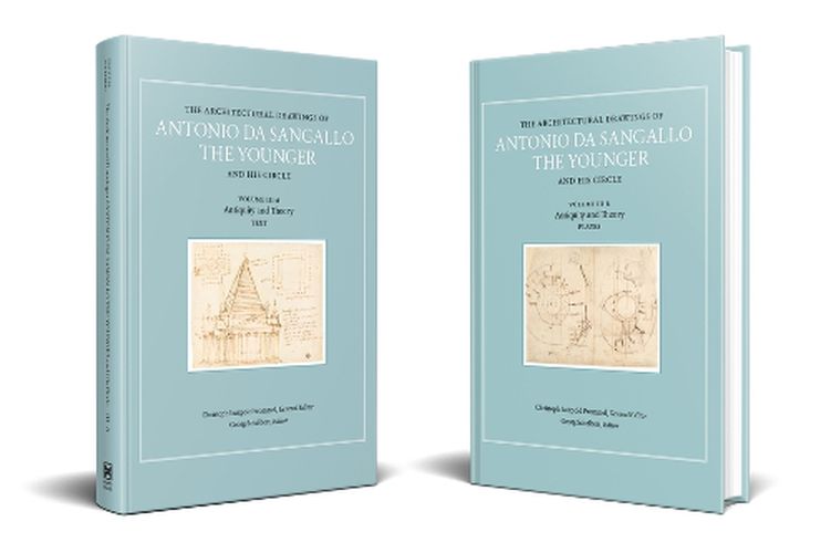 Cover image for The Architectural Drawings of Antonio Da Sangallo the Younger and His Circle