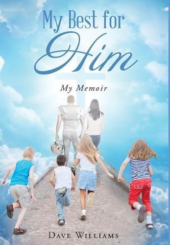 Cover image for My Best for HIM: My Memoir