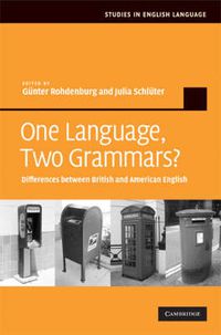 Cover image for One Language, Two Grammars?: Differences between British and American English