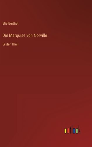 Cover image for Die Marquise von Norville