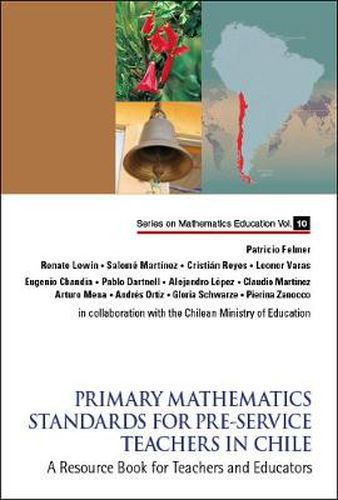 Cover image for Primary Mathematics Standards For Pre-service Teachers In Chile: A Resource Book For Teachers And Educators