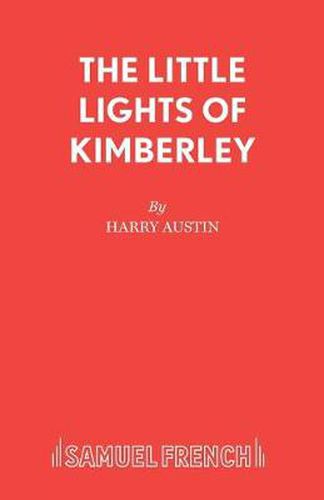 Cover image for The Little Lights of Kimberley and Other Plays