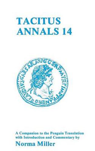 Cover image for Tacitus: Annals  XIV - A Companion to the Penguin Translation