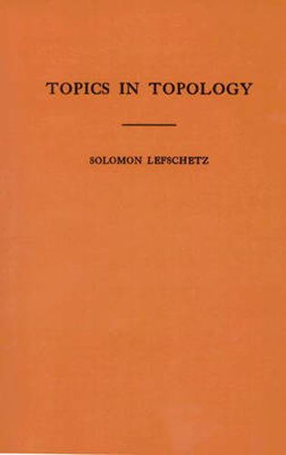 Topics in Topology. (AM-10), Volume 10