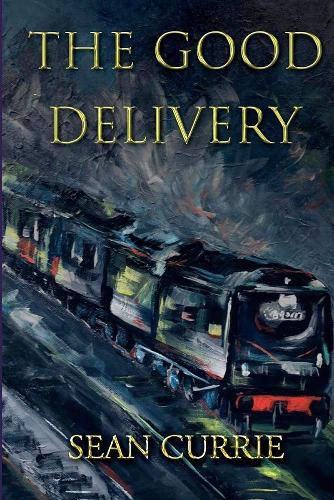 The Good Delivery: Nine Men. A Perfect Crime.