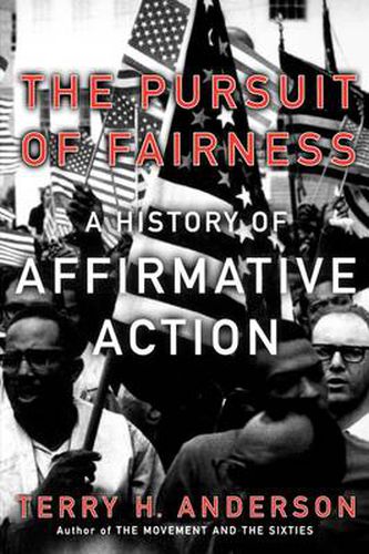 Cover image for The Pursuit of Fairness: A History of Affirmative Action