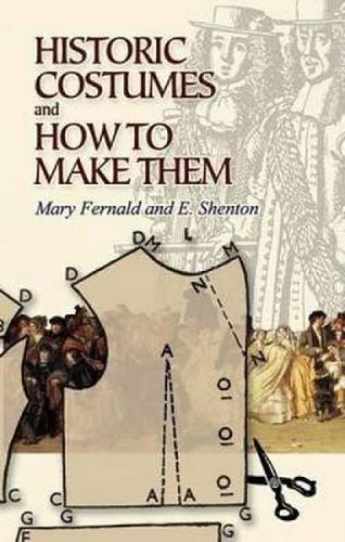 Cover image for Historic Costumes and How to Make Them