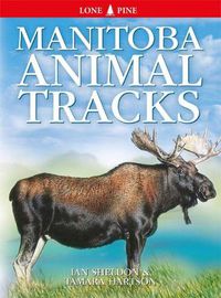 Cover image for Manitoba Animal Tracks