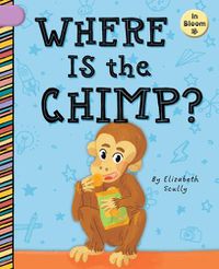 Cover image for Where Is the Chimp?