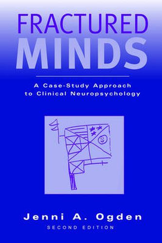 Cover image for Fractured Minds: A case-study approach to clinical neuropsychology