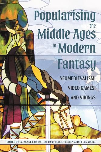 Cover image for Popularising the Middle Ages in Modern Fantasy