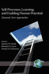 Cover image for Self-processes, Learning, and Enabling Human Potential: Dynamic New Approaches