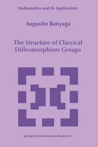 Cover image for The Structure of Classical Diffeomorphism Groups