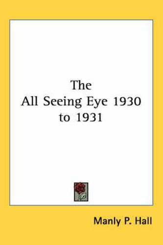 The All Seeing Eye 1930 to 1931