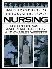 Cover image for An Introduction to the Social History of Nursing