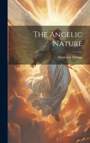 Cover image for The Angelic Nature