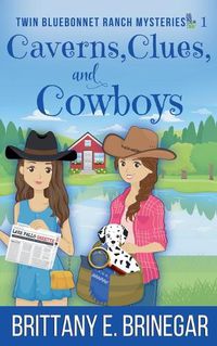 Cover image for Caverns, Clues, and Cowboys