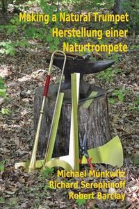 Cover image for Making A Natutal Trumpet