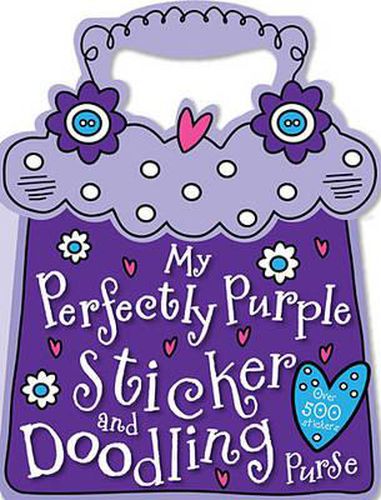 Cover image for My Perfectly Purple Sticker and Doodling Purse