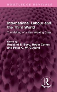 Cover image for International Labour and the Third World