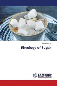 Cover image for Rheology of Sugar