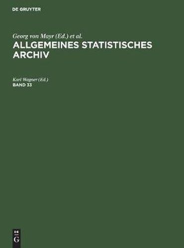 Cover image for Allgemeines Statistisches Archiv. Band 33